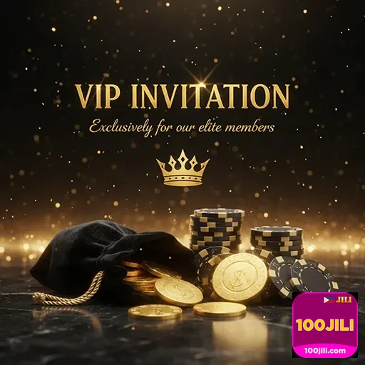 100jili vip invitation chips